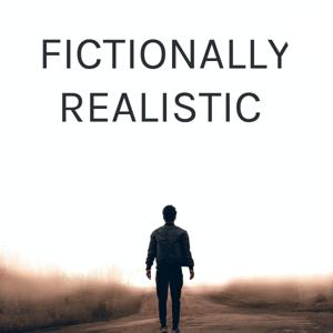 FICTIONALLY REALISTIC