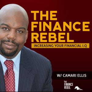 The Finance Rebel Show by Camari Ellis