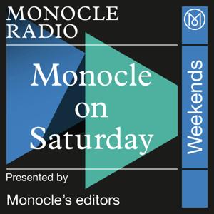 Monocle on Saturday by Monocle