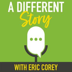 A Different Story With Eric Corey