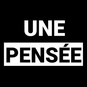 Une Pensée