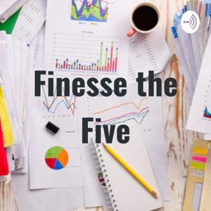 Finesse the Five