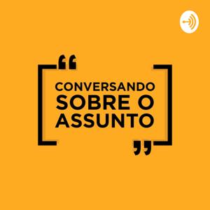 Conversando Sobre O Assunto