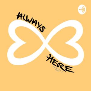 Always Here