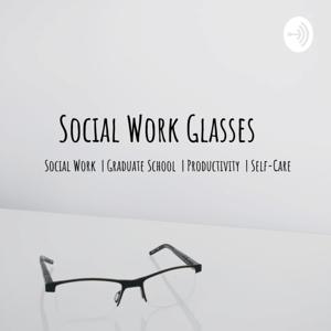 Social Work Glasses