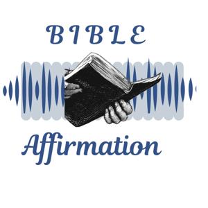 Bible Affirmations by Bliz J-W