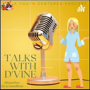 Talks With D'vine