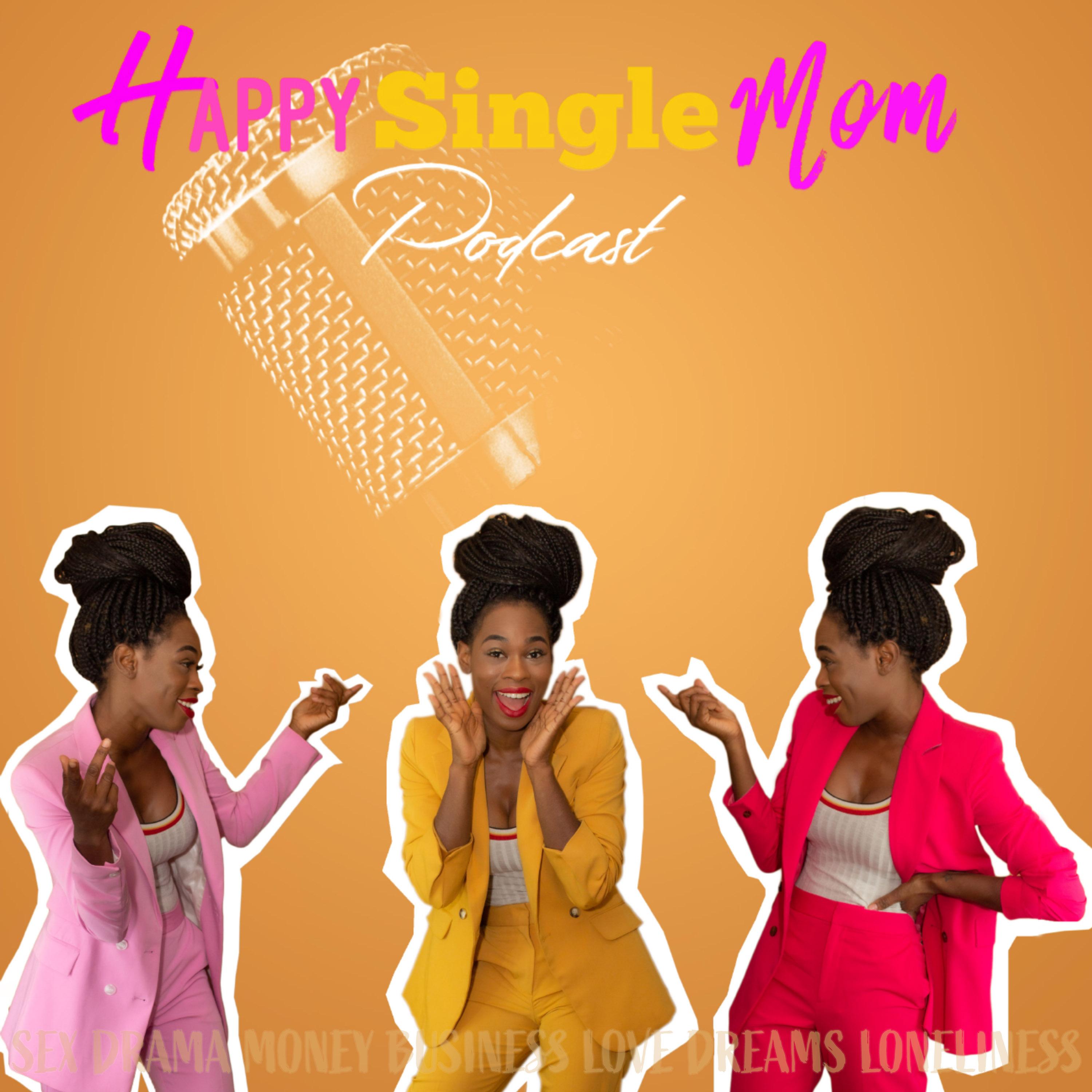 Happy Single MOM podcast - Free on The Podcast App