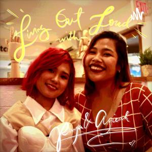 Living Out Loud With Raya And Agieah