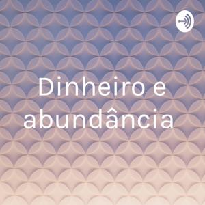 Dinheiro e abundância