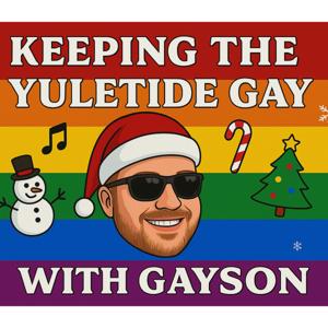 Keeping the Yuletide Gay with Gayson