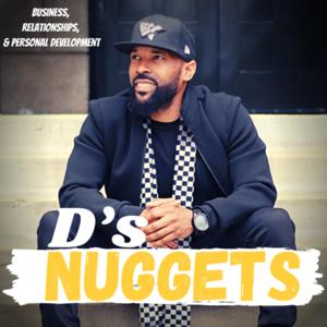 D's Nuggets by DaSjaun Rose