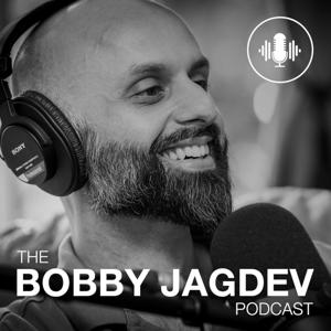 The Bobby Jagdev Podcast