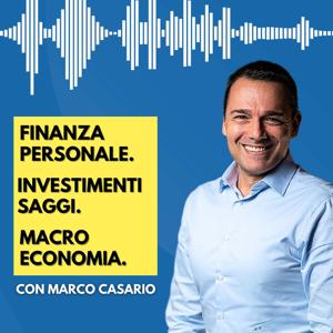 Marco Casario - Finanza Personale, Investimenti ed Economia by Marco Casario