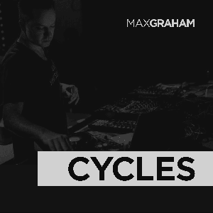 Max Graham: Cycles Radio by Max Graham