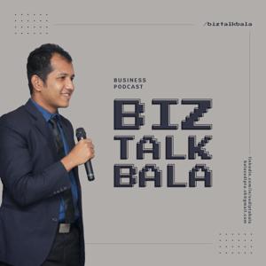 Biz Talk Bala