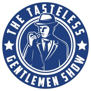 The Tasteless Gentlemen by The Tasteless Gentlemen