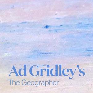 Ad Gridley's The Geographer