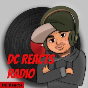 DC Reacts Radio