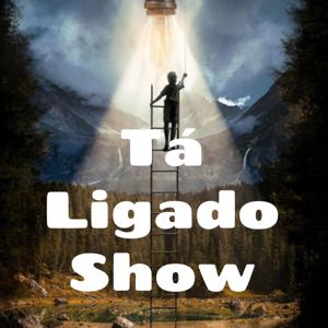 Tá Ligado Show