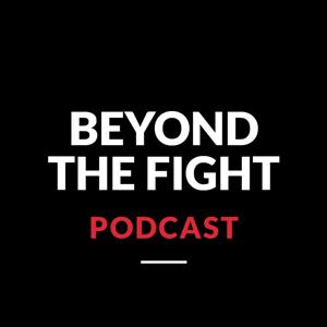 Beyond the Fight