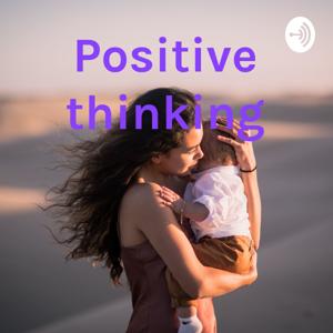 Positive thinking by Susan Shaw