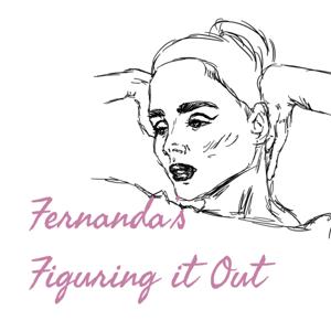 Fernanda’s Figuring it Out