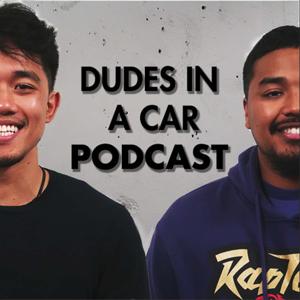 Dudes In A Car Podcast