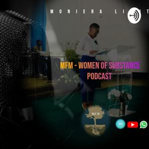 MFM - Women Of Substance With Moniera Light