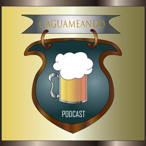 Caguameando podcast