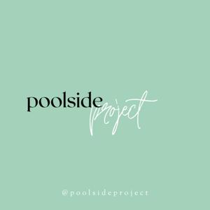 Poolside Project