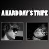 A Hard Day's Tripe