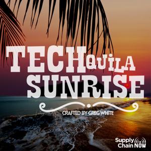 TECHquila Sunrise by Supply Chain Now