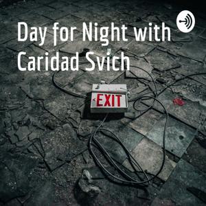 Day for Night with Caridad Svich