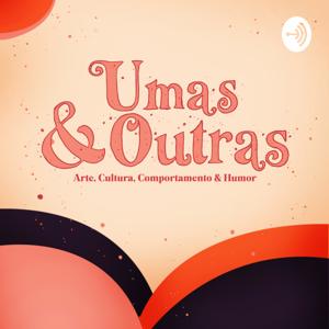 Umas & Outras