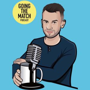 Going the Match Podcast