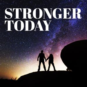 Stronger Today