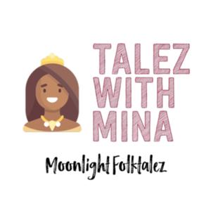 Talez With Mina