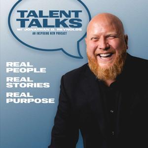 Talent Talks with Jonathan D. Reynolds