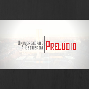 Arquivos Podcast - Universidade à Esquerda