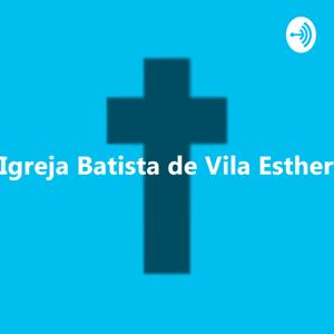 Igreja Batista de Vila Esther - IBAVE