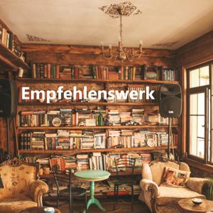 Empfehlenswerk