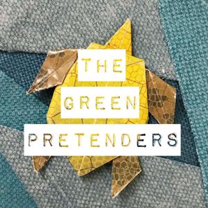 The Green Pretenders