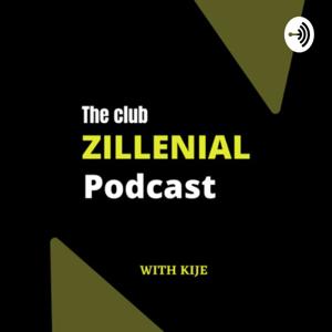 The Club Zillenial Podcast