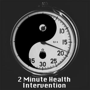 2 Min Health Intervention