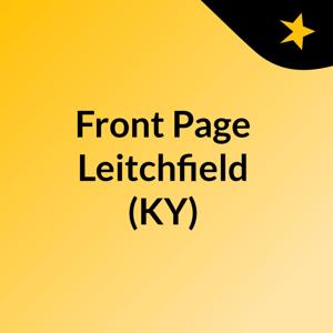 Front Page Leitchfield (KY)