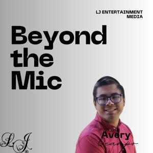 Beyond the Mic with Avery Ocampo