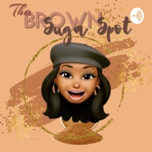 Tha Brown Suga Spot