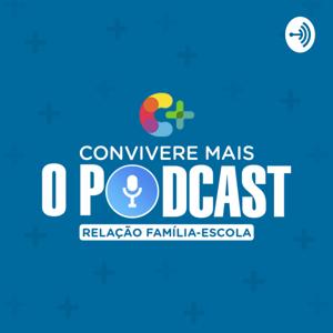 Convivere Mais - O Podcast