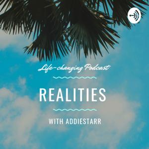 REALITIES WITH ADDIESTARR